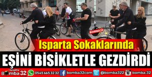 BAŞDEĞİRMEN BU KEZ BİSİKLETLE EŞİNİ GEZDİRDİ
