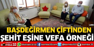 BAŞDEĞİRMEN ÇİFTİNDEN ŞEHİT EŞİNE VEFA ÖRNEĞİ