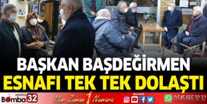 Başdeğirmen, Cumhuriyet Caddesi ve Matbaalar Caddesi esnafını ziyaret etti