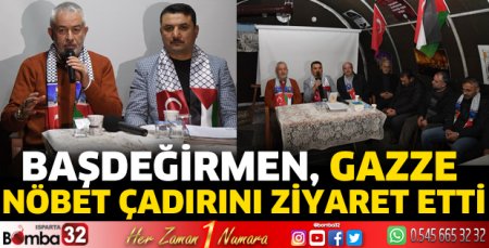 Başdeğirmen Gazze Nöbet Çadırını ziyaret etti