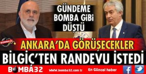 BAŞDEĞİRMEN İLE BİLGİÇ ANKARA'DA GÖRÜŞECEK