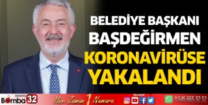 Başdeğirmen koronavirüse yakalandı