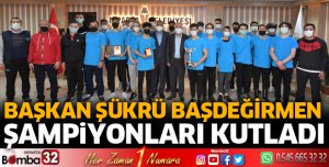 Başdeğirmen şampiyonları kutladı