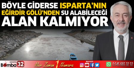 Başdeğirmen’den Eğirdir Gölü ile ilgili önemli açıklama