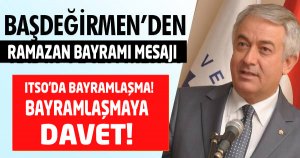 BAŞDEĞİRMEN’DEN  RAMAZAN BAYRAMI KUTLAMASI   
