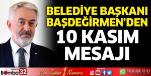 Başdeğirmen'den 10 Kasım mesajı
