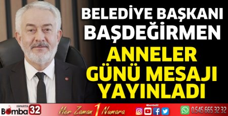 Başdeğirmen'den Anneler Günü mesajı