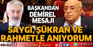 Başdeğirmen'den Demirel mesajı