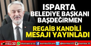 BAŞDEĞİRMEN'DEN REGAİP KANDİLİ MESAJI
