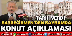 BAŞDEĞİRMEN'DEN TOPLU KONUT AÇIKLAMASI