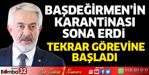 Başdeğirmen'in karantinası sona erdi