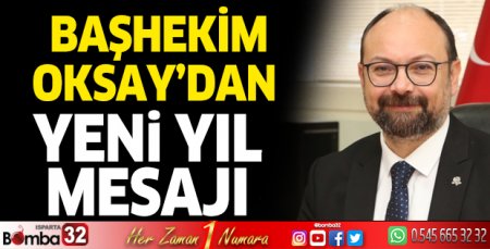 Başhekim Oksay’dan yeni yıl mesajı