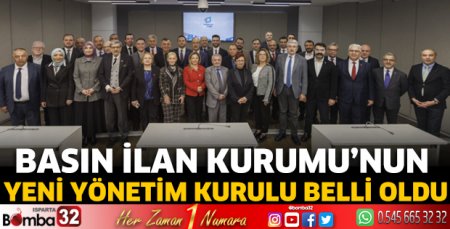 Basın İlan Kurumu’nun yeni Yönetim Kurulu belli oldu