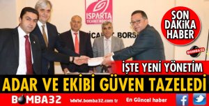 BAŞKAN ADAR VE EKİBİ GÜVEN TAZELEDİ