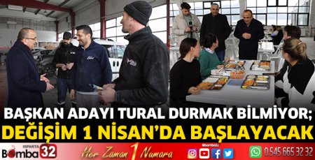 Başkan Adayı Tural durmak bilmiyor