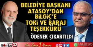 Başkan Atasoy’dan TOKİ ve Baraj teşekkürü