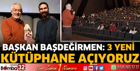 Başkan Başdeğirmen: 3 yeni kütüphane açıyoruz