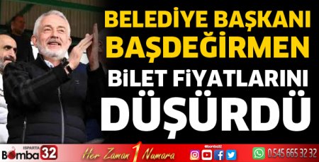 Başkan Başdeğirmen, bilet fiyatlarını düşürdü