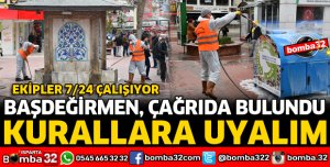BAŞKAN BAŞDEĞİRMEN HASSAS DAVRANIYOR