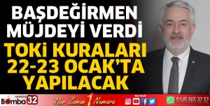 Başkan Başdeğirmen müjdeyi verdi