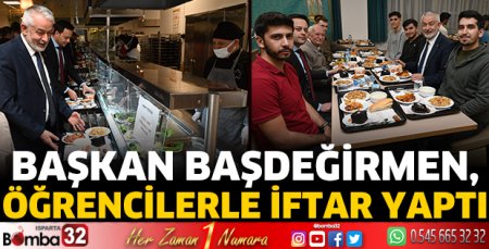 Başkan Başdeğirmen, öğrencilerle iftar yaptı