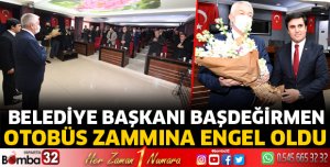 Başkan Başdeğirmen otobüs zammına engel oldu