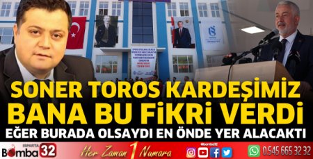 Başkan Başdeğirmen Soner Toros’u anmayı unutmadı