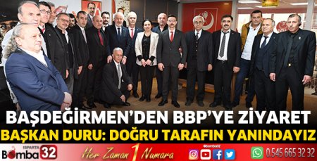 Başkan Başdeğirmen’den BBP’ye ziyaret