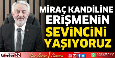 Başkan Başdeğirmen'in Miraç Kandili mesajı