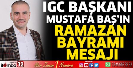 Başkan Baş'ın Ramazan Bayramı mesajı 