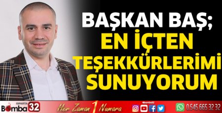 Başkan Baş'ın teşekkür mesajı