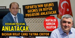 BAŞKAN BOLAT O PROJEYİ ANLATACAK