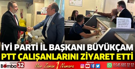 Başkan Büyükçam'dan PTT çalışanlarına ziyaret