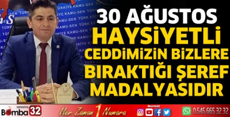 Başkan Çelik'in 30 Ağustos mesajı