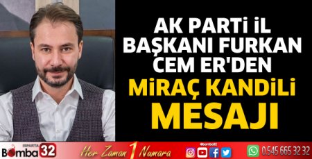 Başkan Cem Er'den Miraç Kandili mesajı