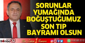 Başkan Çiçen'den 14 Mart Tıp Bayramı mesajı