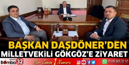 Başkan Daşdöner’den Milletvekili Gökgöz’e ziyaret 