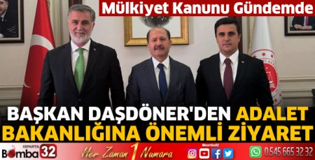 Başkan Daşdöner'den Adalet Bakanlığına ziyaret