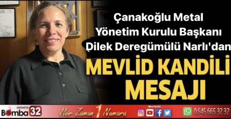 Başkan Dilek Çanakoğlu'ndan kandil mesajı