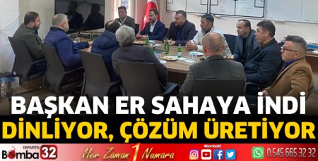 Başkan Er sahaya indi