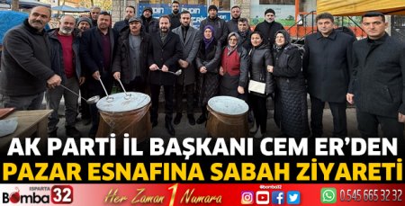 Başkan Er’den pazar esnafına sabah ziyareti