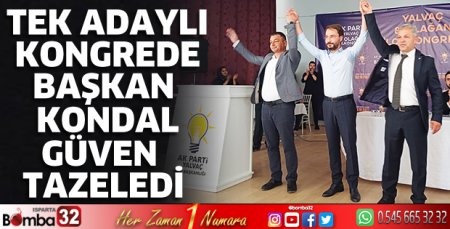 Başkan Gencer Kondal güven tazeledi