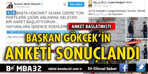 BAŞKAN GÖKÇEK'İN ANKETİNDEN İŞTE ÇIKAN SONUÇ