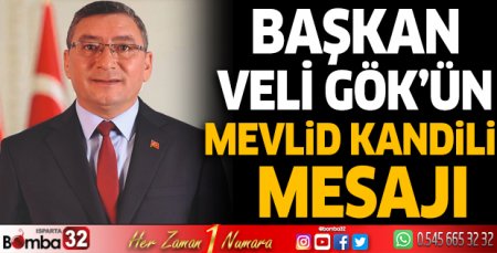 Başkan Gök'ün Mevlid Kandili mesajı