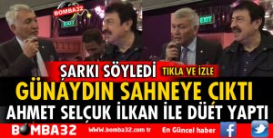 BAŞKAN GÜNAYDIN AHMET SELÇUK İLKAN İLE DÜET YAPTI