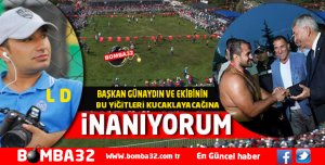 BAŞKAN GÜNAYDIN VE EKİBİNİN BU YİĞİTLERİ KUCAKLAYACAĞINA İNANIYORUM