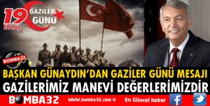 BAŞKAN GÜNAYDIN'DAN GAZİLER GÜNÜ MESAJI