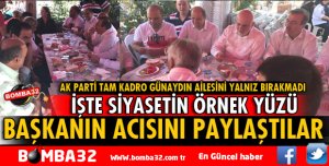 BAŞKAN GÜNAYDIN'IN ACISINA ORTAK OLDULAR