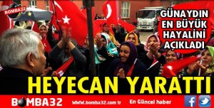 BAŞKAN GÜNAYDIN'IN EN BÜYÜK HAYALİ NE?