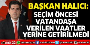 BAŞKAN HALICI BELEDİYE YÖNETİMİNİ ELEŞTİRDİ